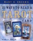 Image for Mary K. Greer&#39;s 21 ways to read a tarot card