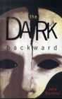 Image for The dark backward