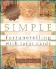 Image for Simple fortunetelling with tarot cards  : Corrine Kenner&#39;s complete guide
