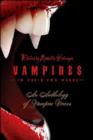 Image for Vampires in their own words  : an anthology of vampire voices