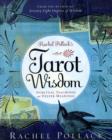 Image for Rachel Pollack&#39;s tarot wisdom  : spiritual teachings and deeper meanings