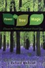 Image for Flower and tree magic  : discover the natural enchantment around you