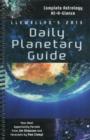 Image for Llewellyn&#39;s 2013 daily planetary guide  : complete astrology at-a-glance