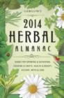 Image for Llewellyn&#39;s 2014 herbal almanac  : herbs for growing &amp; gathering, cooking &amp; crafts, health &amp; beauty, history, myth &amp; lore