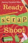 Image for Ready, Scrap, Shoot