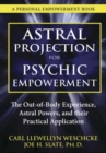 Image for Astral projection for psychic empowerment  : the out-of-body experience, astral powers, and their practical application