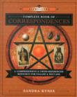 Image for Llewellyn&#39;s complete book of correspondences  : a comprehensive &amp; cross-referenced resource for Pagans &amp; Wiccans