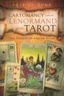 Image for Cartomancy with the Lenormand and the Tarot  : create meaning and gain insight from the cards