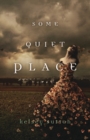 Image for Some Quiet Place