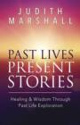 Image for Past Lives, Present Stories