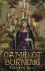 Image for Camelot Burning