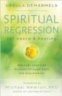Image for Spiritual Regression for Peace and Healing