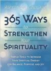 Image for 365 Ways to Strengthen Your Spirituality