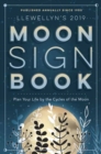 Image for Llewellyn&#39;s 2019 moon sign book  : plan your life by the cycles of the moon
