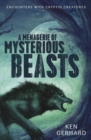 Image for Menagerie of Mysterious Beasts : Encounters with Cryptid Creatures
