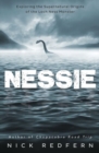 Image for Nessie : Exploring the Supernatural Origins of the Loch Ness Monster