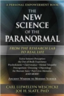 Image for The new science of the paranormal  : from the research lab to real life