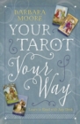 Image for Your Tarot Your Way : Learn to Read with Any Deck