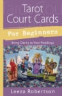 Image for Tarot court cards for beginners  : bring clarity to your readings