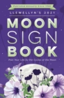 Image for Llewellyn&#39;s 2021 moon sign book  : plan your life by the cycles of the moon