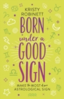 Image for Born Under a Good Sign