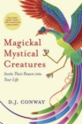 Image for Magickal, mystical creatures  : invite their powers into your life