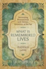 Image for What Is Remembered Lives