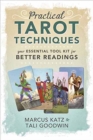 Image for Practical Tarot Techniques : Your Essential Tool Kit for Better Readings