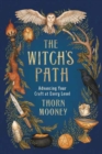 Image for The witch&#39;s path  : advancing your path at every level