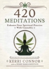 Image for 420 Meditations : Enhance Your Spiritual Practice With Cannabis