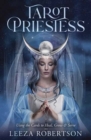 Image for Tarot Priestess : Using the Cards to Heal, Grow &amp; Serve