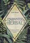 Image for Enchanted Herbal : Connect to Nature and Celebrate the Seasons