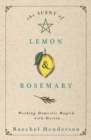 Image for The Scent of Lemon and Rosemary