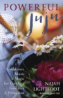 Image for Powerful juju  : goddesses, music &amp; magic for comfort, guidance &amp; protection