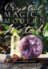 Image for Crystal Magic for the Modern Witch