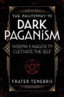 Image for The Philosophy of Dark Paganism