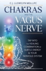 Image for Chakras and the vagus nerve  : tap into the healing combination of subtle energy &amp; your nervous system