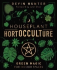 Image for Houseplant HortOCCULTure : Green Magic for Indoor Spaces