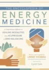 Image for The Encyclopedia of Energy Medicine