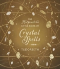 Image for The Hedgewitch&#39;s Little Book of Crystal Spells