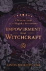 Image for Empowerment Through Witchcraft