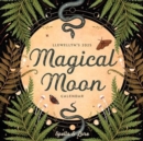 Image for Llewellyn&#39;s 2025 Magical Moon Calendar : Spells &amp; Lore