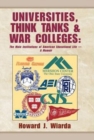 Image for Universities, Think Tanks and War Colleges : A Memoir
