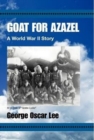Image for Goat for Azazel : A World War II Story