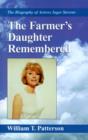 Image for The Farmer&#39;s Daughter Remembered : The Biography of Actress Inger Stevens