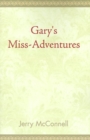 Image for Gary&#39;s Miss Adventures
