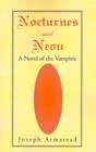 Image for Nocturnes and Neon : A Novel of the Vampiric