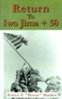 Image for Return to Iwo Jima + 50
