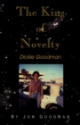 Image for The King of Novelty: Dickie Goodman