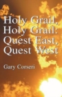 Image for Holy Grail, Holy Grail: Quest East, Quest West